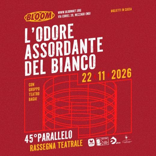 45° Parallelo • L’ODORE ASSORDANTE DEL BIANCO